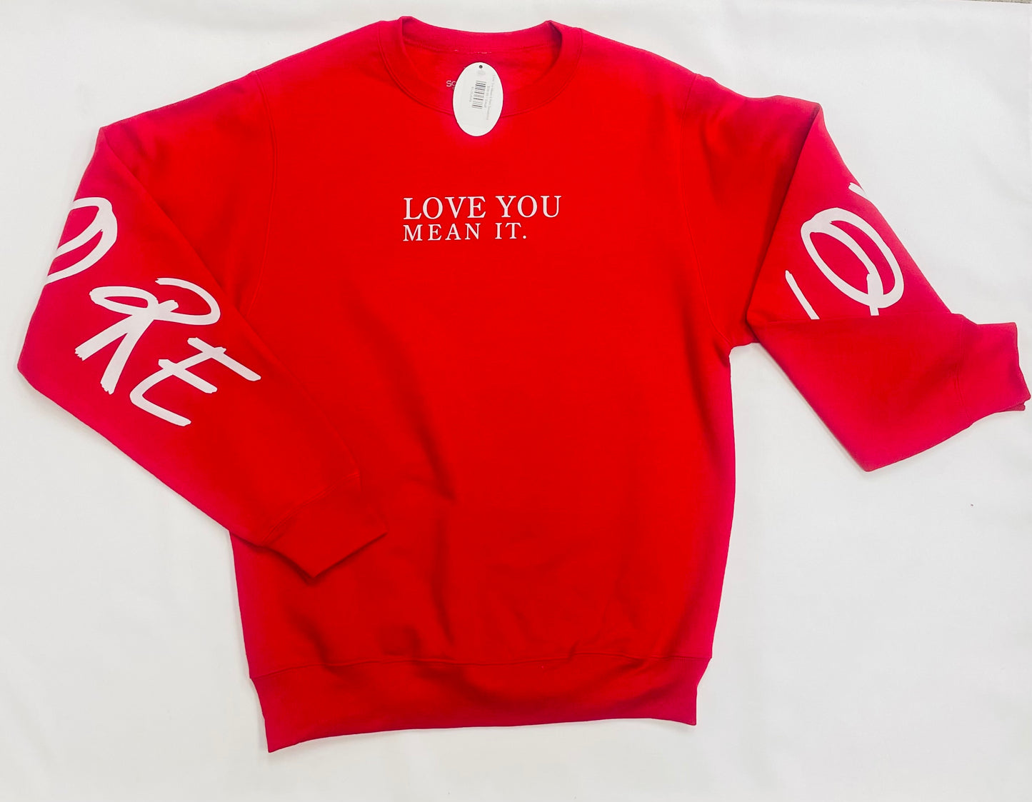 Love You Mean It Red Sweatshirt